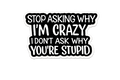 Stop Asking