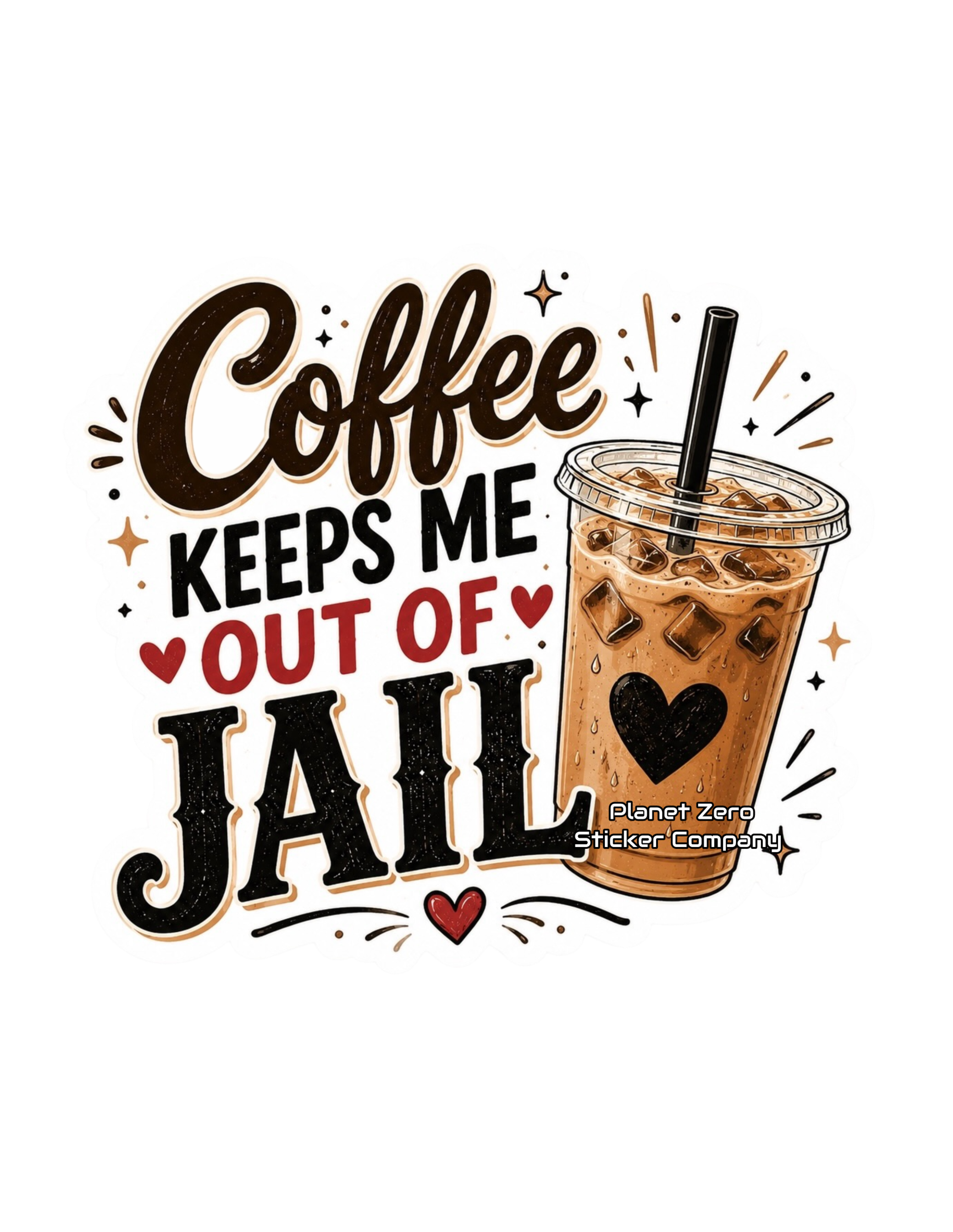 Coffee keeps me out of jail