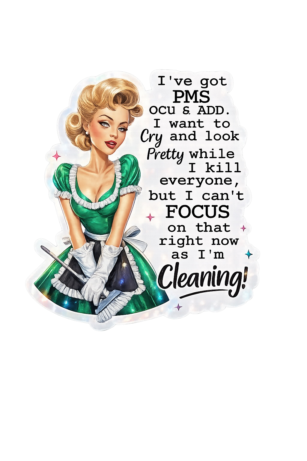 I’ve got pms