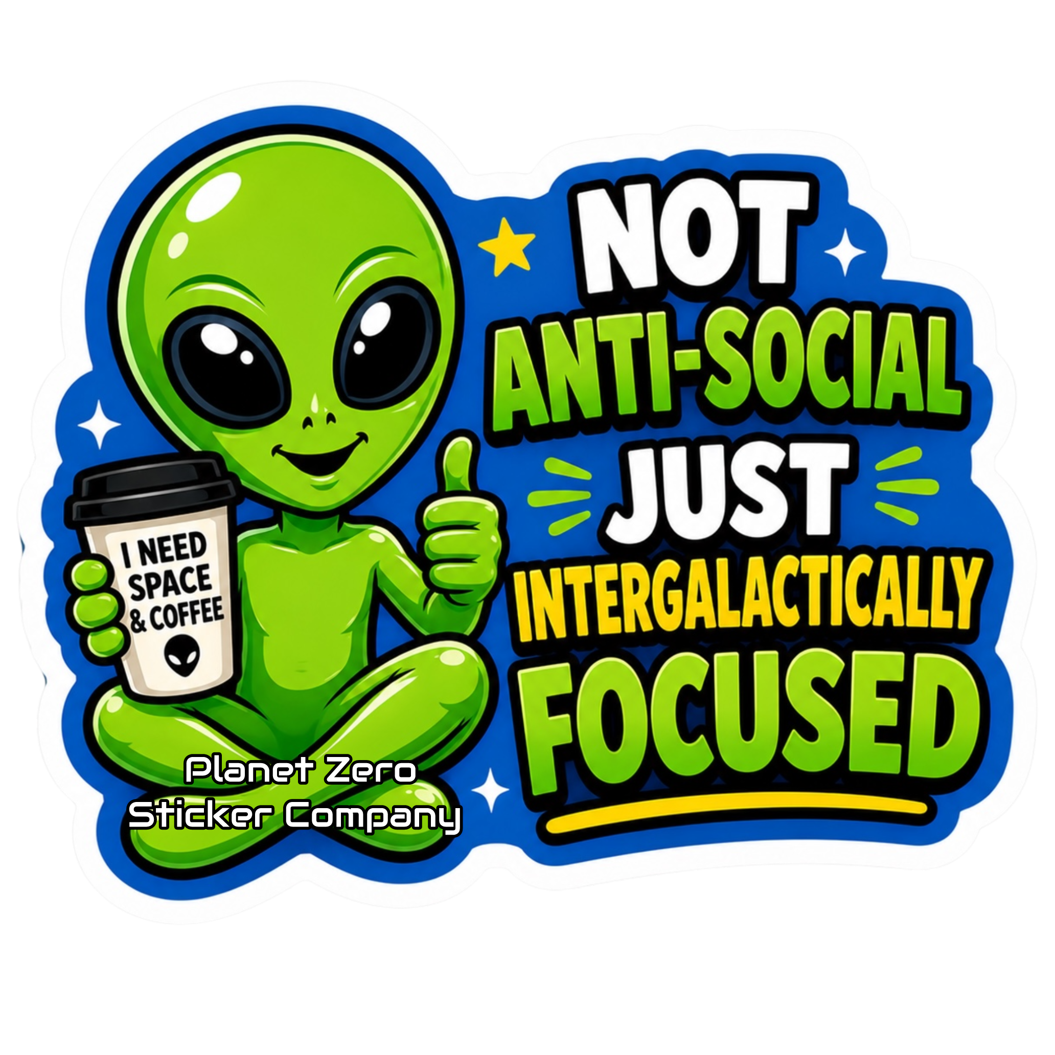 Anti-Social Alien With Coffee