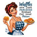 Waffles are just pancakes