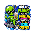 Alien With A Coffee Attitude