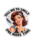 Tell me to smile