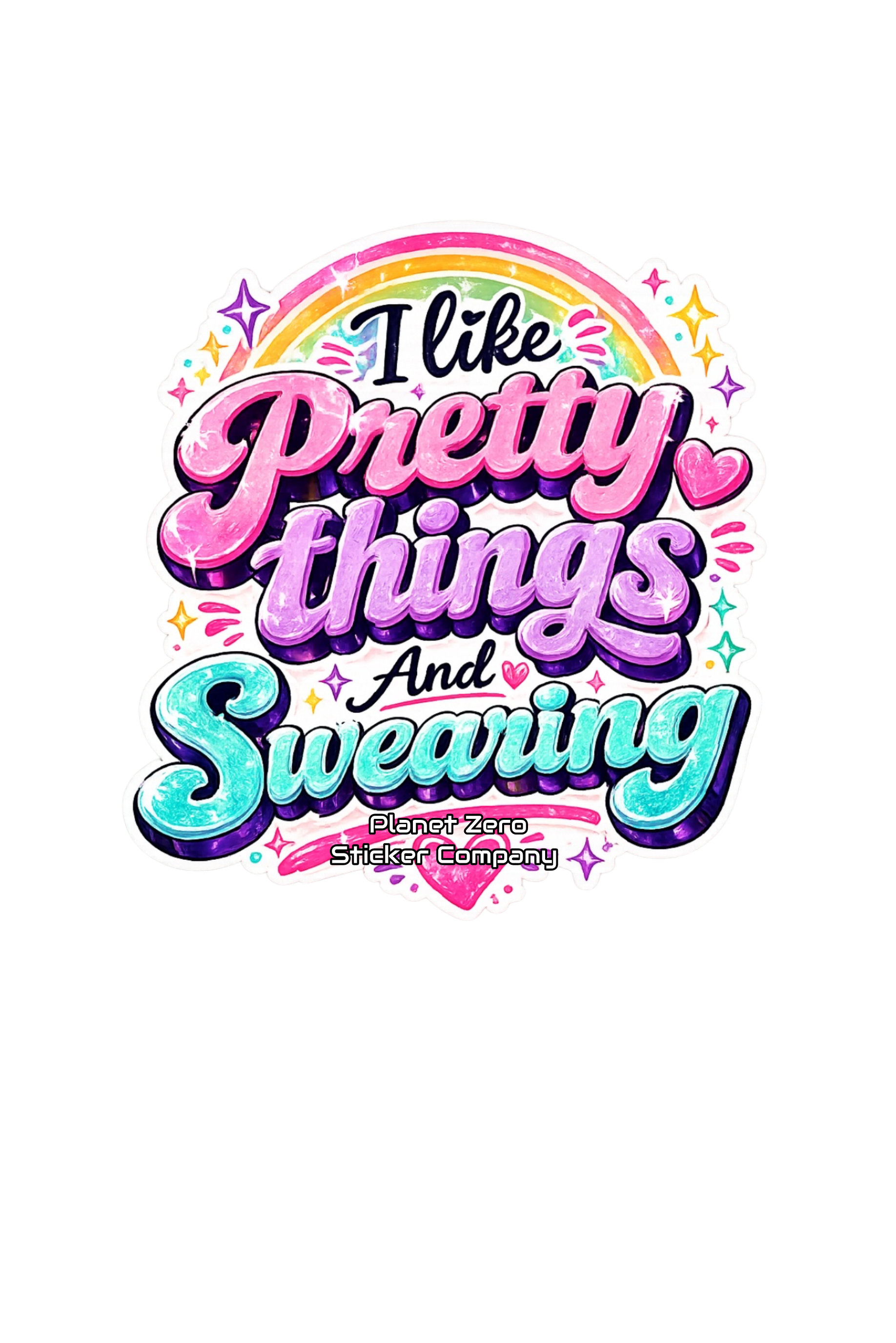 I Like Pretty Things And Sweets