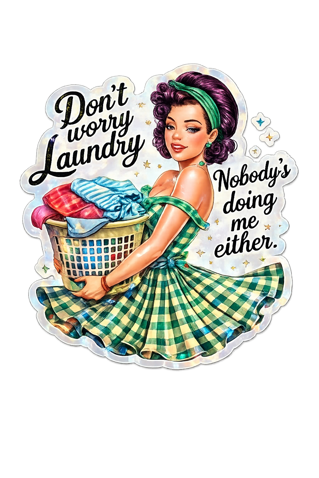 Don’t worry, laundry